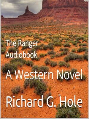 cover image of The Ranger. a Western Novel